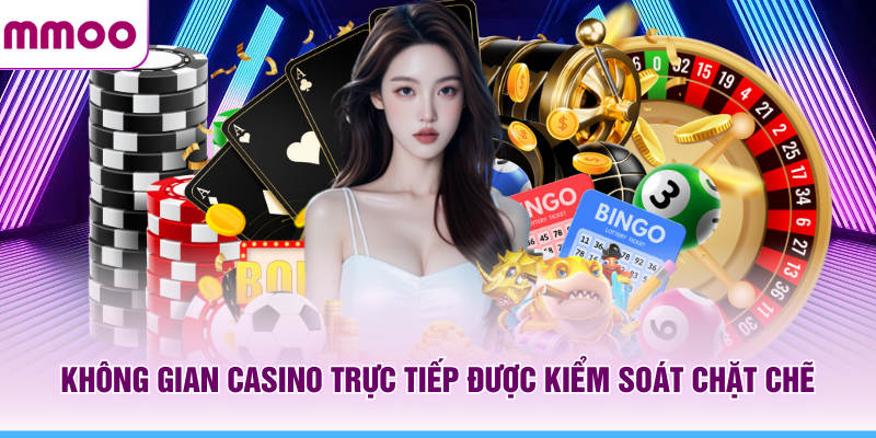 Live Casino MMOO - Trải Nghiệm Không Gian Trực Tuyến 2026 5 Không gian casino MMOO trực tiếp được kiểm soát chặt chẽ