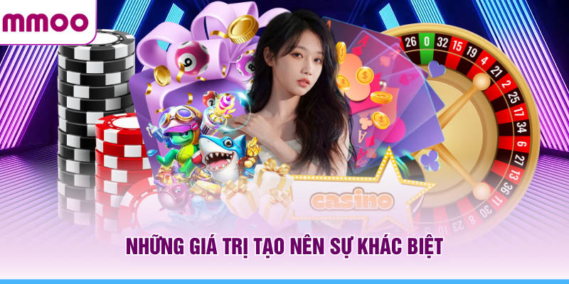 Live Casino MMOO - Trải Nghiệm Không Gian Trực Tuyến 2026 6 Những giá trị tạo nên sự khác biệt trong live casino MMOO